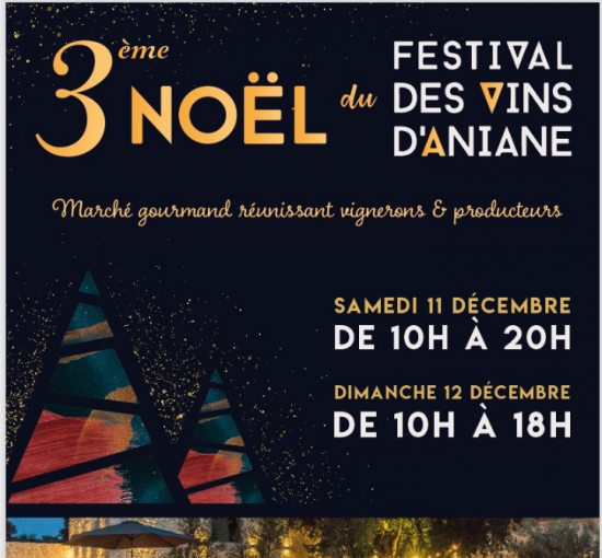 3EME NOEL DU FESTIVAL DES VINS D'ANIANE